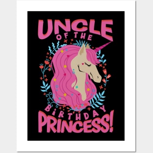 Uncle of the Birthday Princess Unicorn Posters and Art